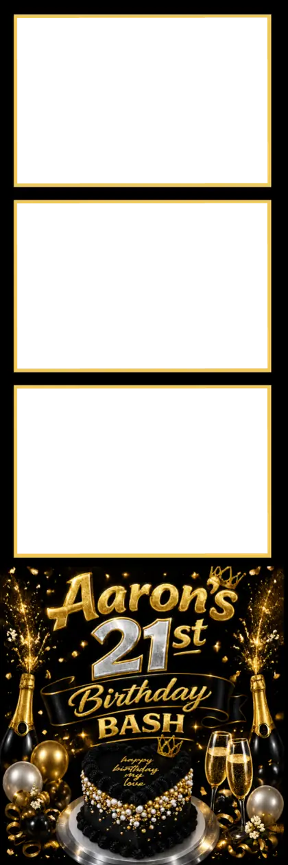 Aaron’s 21st Snap Booth print design by 360 Stage, black & gold strip